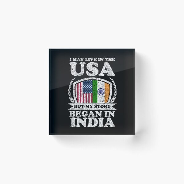 Item preview, I May Live In USA But My Story Began In India  designed and sold by GabbyKash.