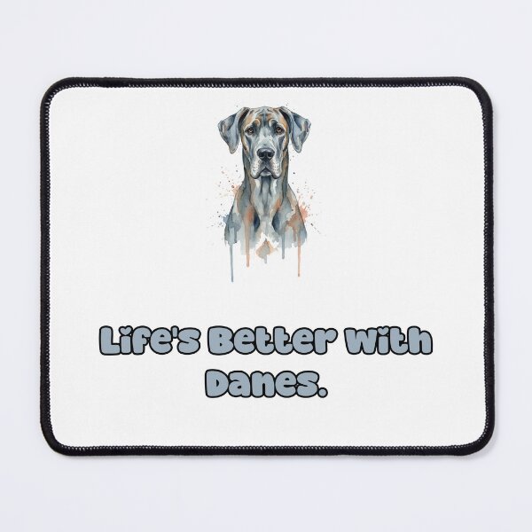 Item preview, Life's Better with Danes Great Dane Lover Statement designed and sold by NatureUnleashed.