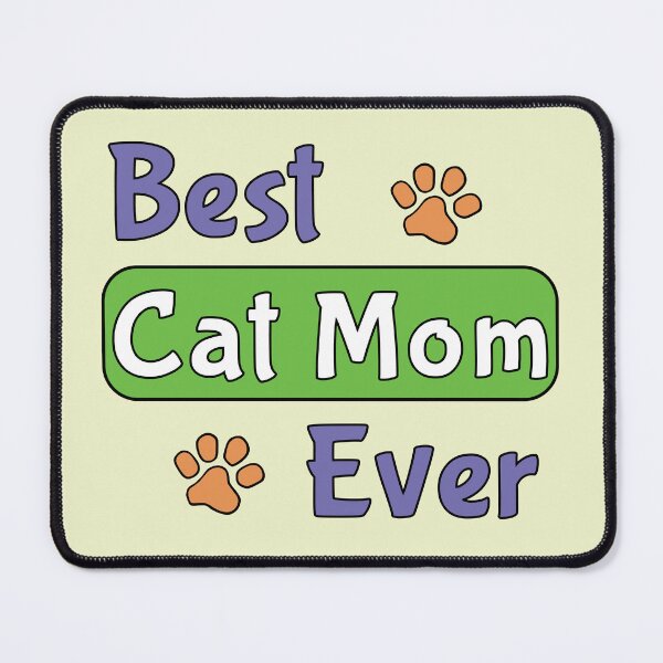Item preview, Best Cat Mom Ever designed and sold by Kathy Kuczek.