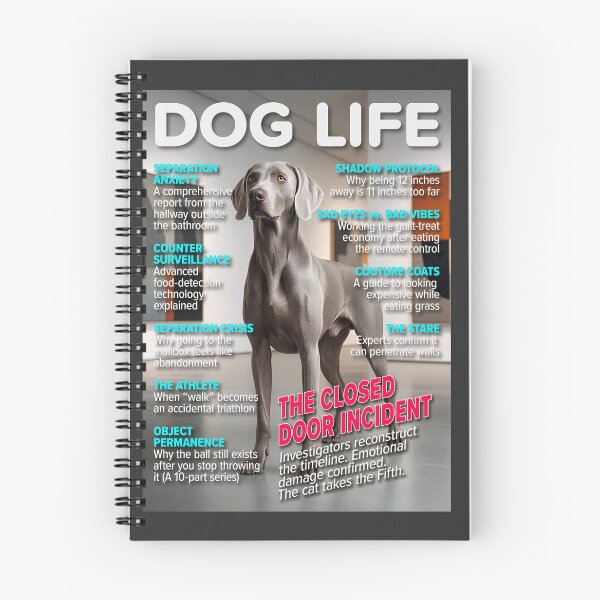 Item preview, Dog Life: The Closed Door Incident — Funny Weimaraner Magazine Cover designed and sold by FrancophileFun.