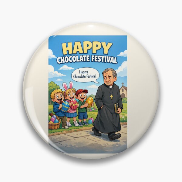 Item preview, Happy Chocolate Festival – Funny Easter Holiday Parody Design designed and sold by Hornace88studio.
