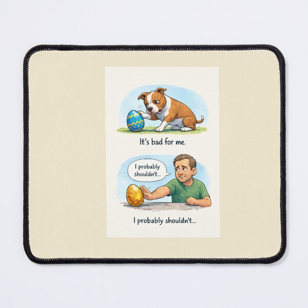 Item preview, I Probably Shouldn’t – Funny Easter Chocolate Temptation Design designed and sold by Hornace88studio.