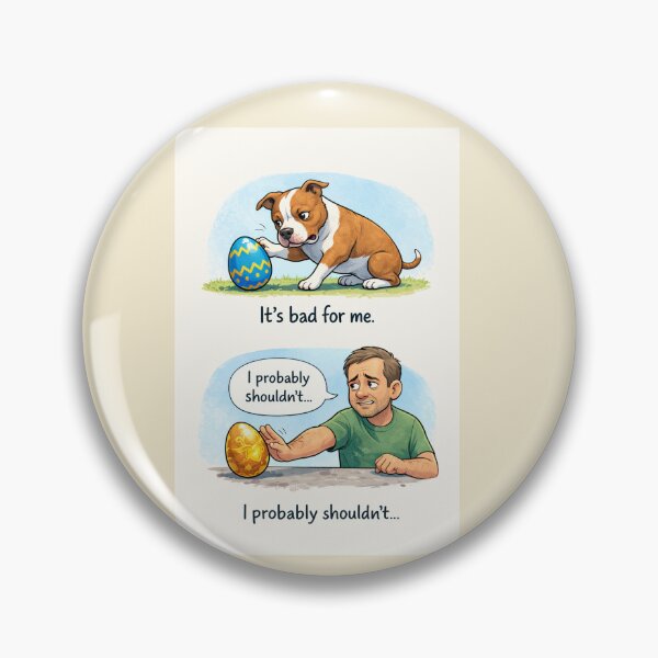 Item preview, I Probably Shouldn’t – Funny Easter Chocolate Temptation Design designed and sold by Hornace88studio.