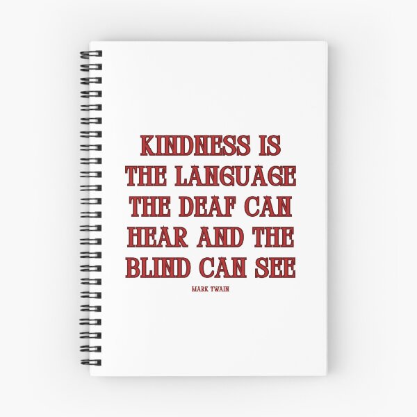 Item preview, Kindness is the language the deaf can hear and the blind can see. designed and sold by jamesgerardking.