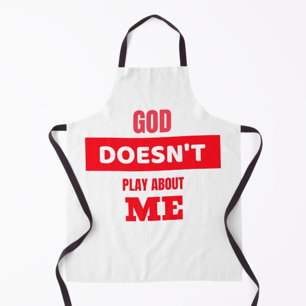 Item preview, GOD DOESN'T PLAY ABOUT ME designed and sold by BGTees1.