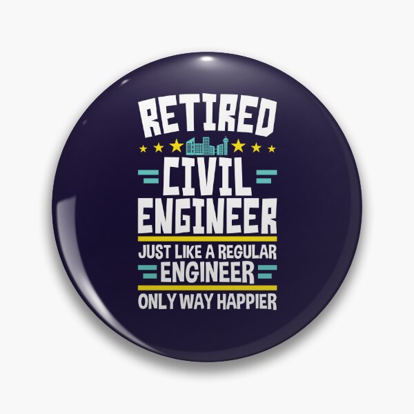 Item preview, Retired Civil Engineer Just Like a Regular Engineer Only Way Happier designed and sold by jaygo.