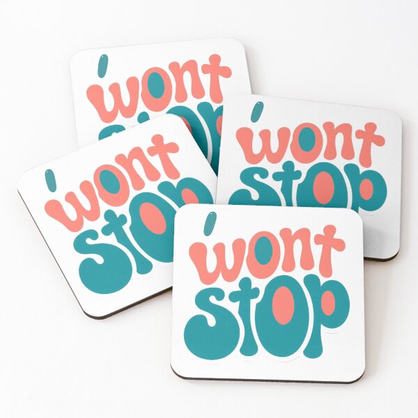 Item preview, I won't stop designed and sold by Stefrait-7.