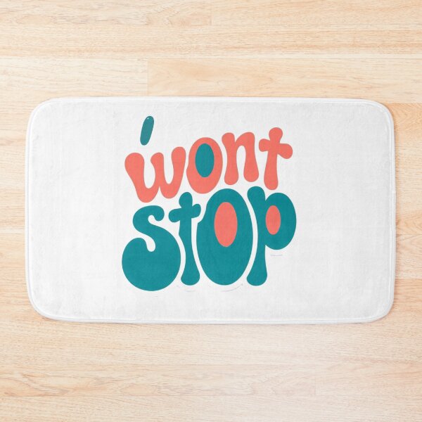 Item preview, I won't stop designed and sold by Stefrait-7.