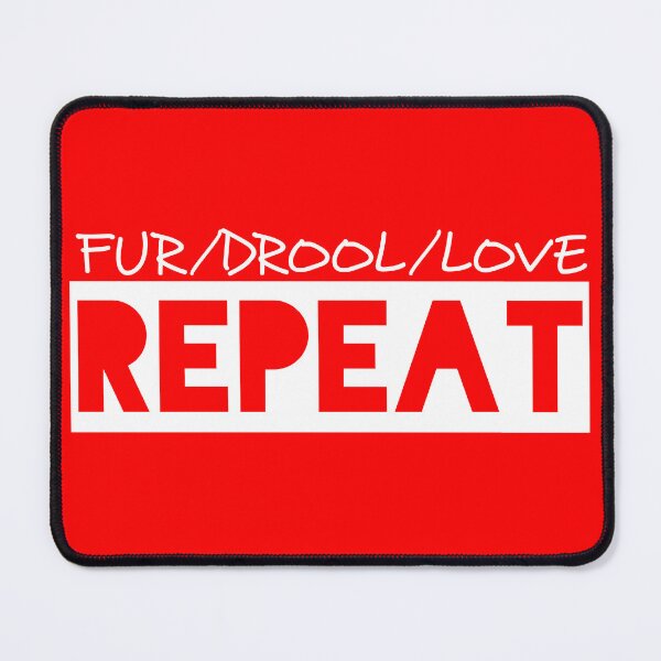 Item preview, FUR.   DROOL.   LOVE.   Repeat. White designed and sold by DogLoveArt.