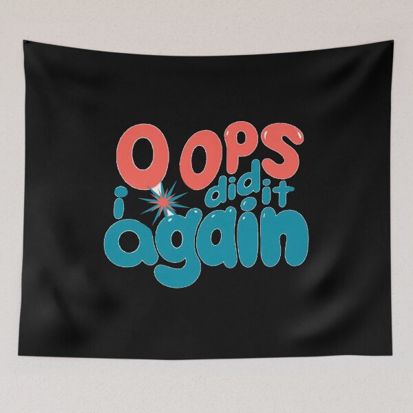 Item preview, Oops I did it again designed and sold by Stefrait-7.