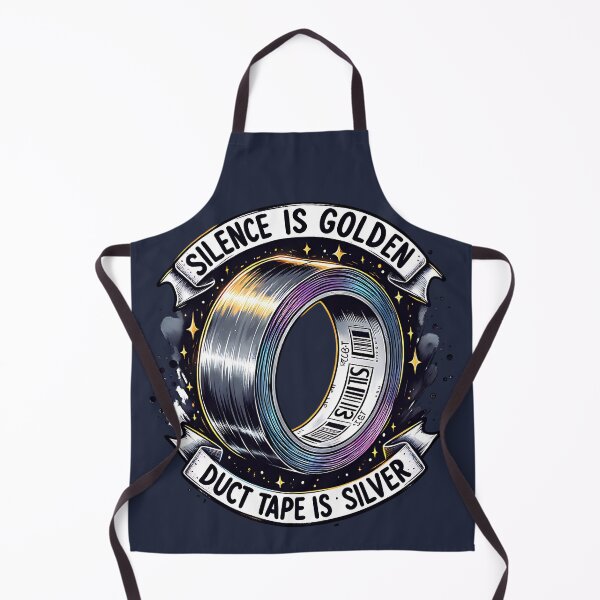 Item preview, Silence Is Golden Duct Tape Is Silver Funny Sarcastic Handyman Quote designed and sold by Testarossi Designs.