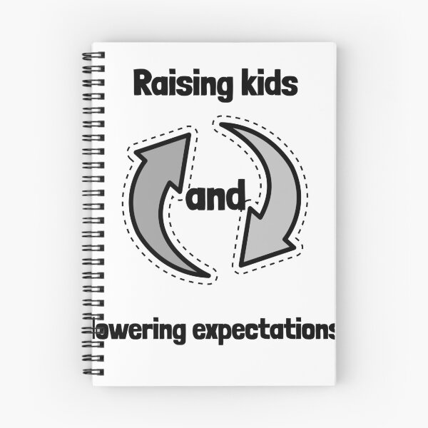 Item preview, Raising Kids And Lowering Expectations Funny Parenting Shirt designed and sold by DrakesTees.