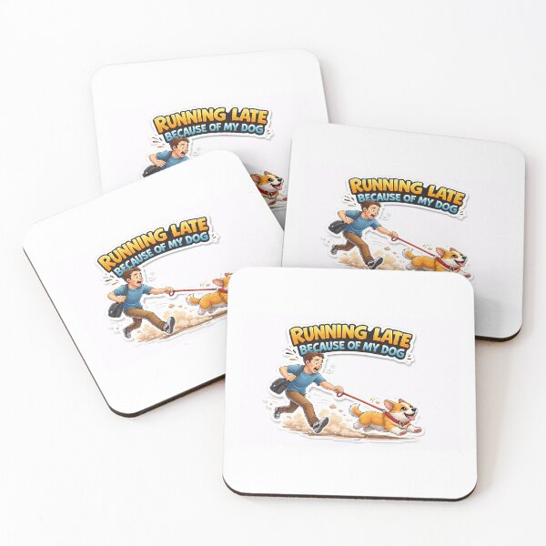 Item preview, Running Late Because of My Dog – Funny Dog Lover Design designed and sold by PavelskiArt.