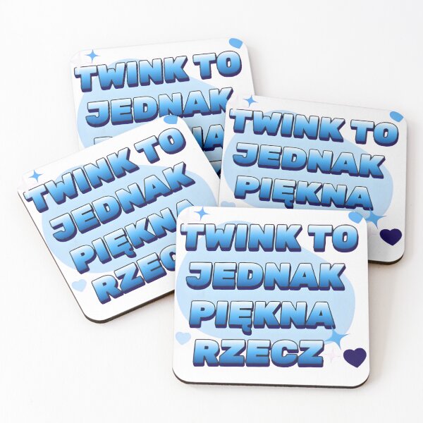 Item preview, TWINK TO JEDNAK PIEKNA RZECZ designed and sold by Pawmoji.