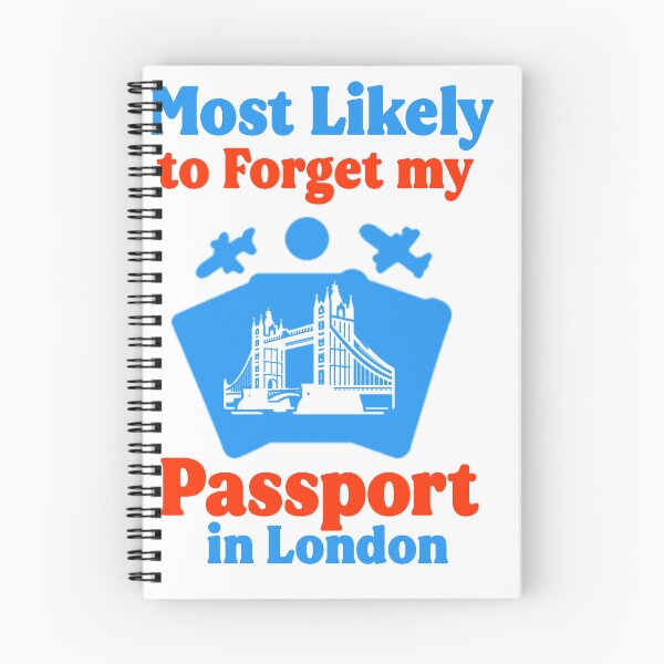 Item preview, Most Likely to Forget My Passport in London- friends trip humor  designed and sold by Abibless1998.
