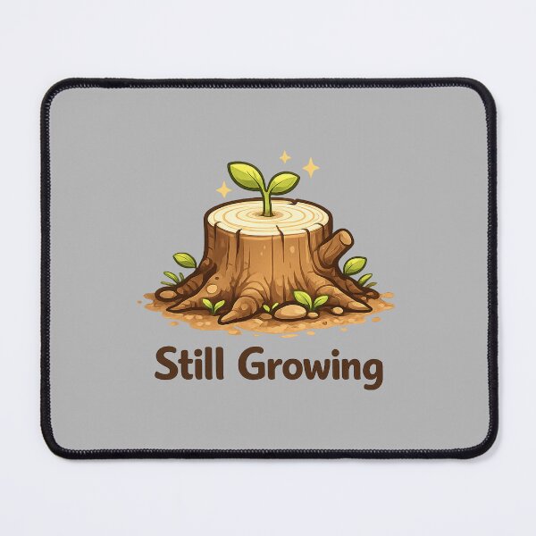Item preview, Still Growing — Tree Stump Renewal designed and sold by DreamMachine69.