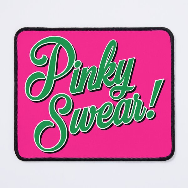 Item preview, Pinky Swear! Pink with Green Bold graphic designed and sold by LegacyLaneCo.
