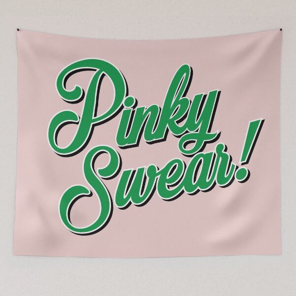 Item preview, Pinky Swear! Pink with Green Bold graphic designed and sold by LegacyLaneCo.