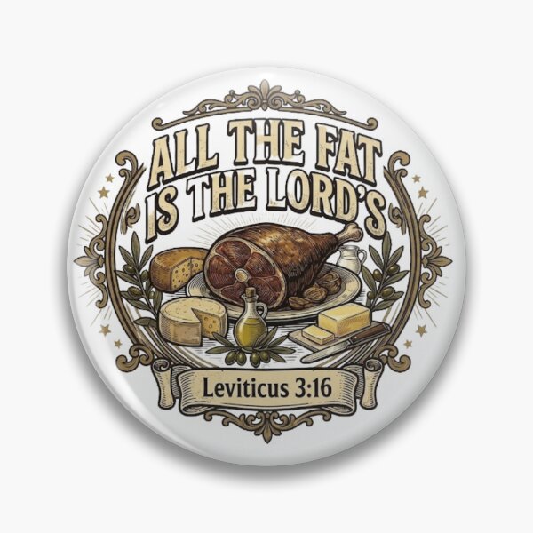 Item preview, All The Fat Is The Lord's - Leviticus 3:16 Vintage Keto Carnivore Crest designed and sold by By Dana Studio.