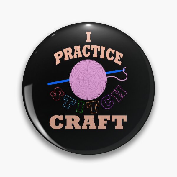 Item preview, I Practice Stitch Craft designed and sold by Rob's Graphics.