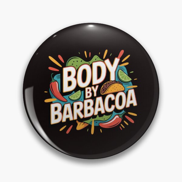 Item preview, Body By Barbacoa Funny Mexican Food Humor Fitness Parody designed and sold by MagicSD Designs.