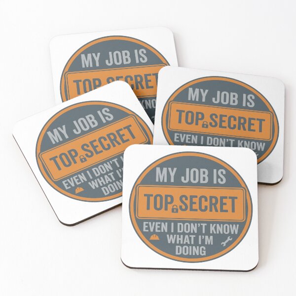Item preview, My job is top secret  designed and sold by unionpride.