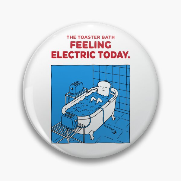 Item preview, Feeling Electric Today - Toaster Bath Bread Pun  designed and sold by MotionBanana Art.