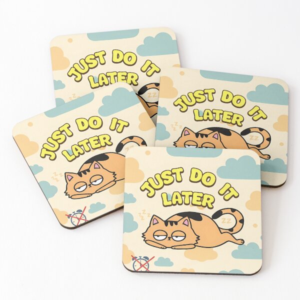 Item preview, Just Do It Later Lazy Cat Cartoon designed and sold by Taridesign.