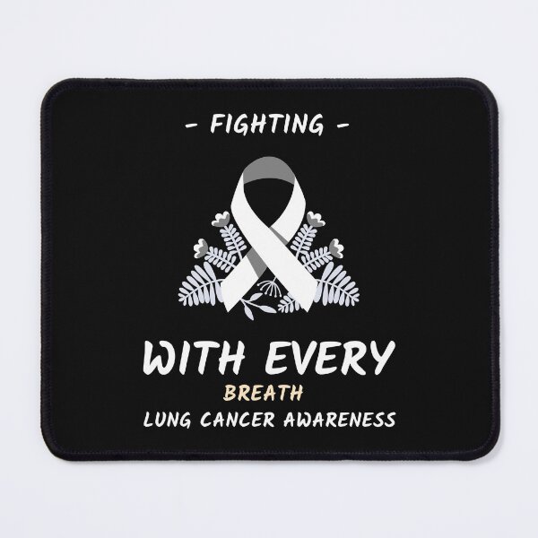 Item preview, Fighting With Every Breath Lung Cancer Awareness designed and sold by ACA Design & Print.