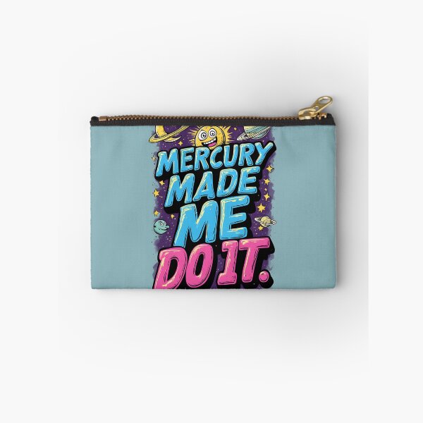 Item preview, Mercury Made Me Do It Funny Retro Design designed and sold by owi-art.