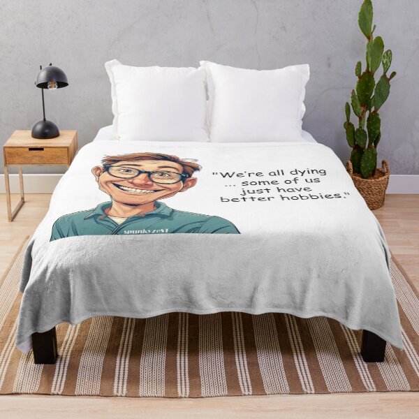 Item preview, "Todos nos estamos muriendo... algunos simplemente tenemos mejores pasatiempos." - Zeke @ spunkyZeST designed and sold by spunkyZeST.