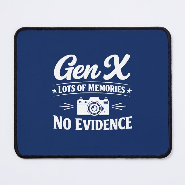 Item preview, Gen X Lots Of Memories No Evidence Funny Retro Generation X Quote designed and sold by DesignHouse07.