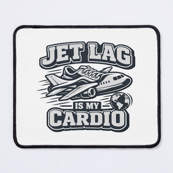 Item preview, Jet Lag Is My Cardio designed and sold by B-All-Creations.