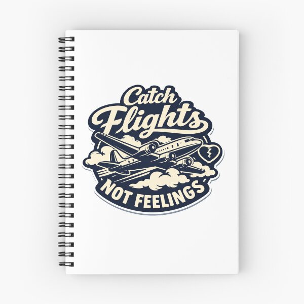 Item preview, Catch Flights Not Feelings designed and sold by B-All-Creations.
