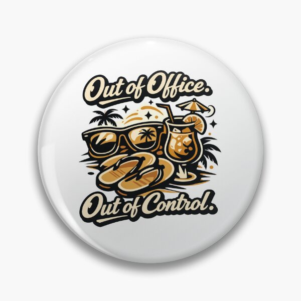 Item preview, Out of Office Out of Control designed and sold by B-All-Creations.
