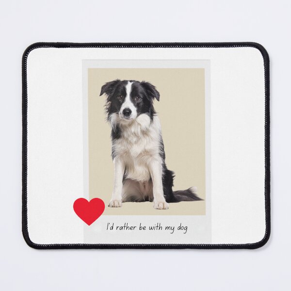 Item preview, Border Collie mum I'd rather be with my dog designed and sold by McExtra.
