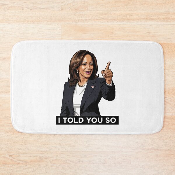 Item preview, Kamala Harris I Told You So Meme Anti-MAGA Reaction designed and sold by EthosWear.