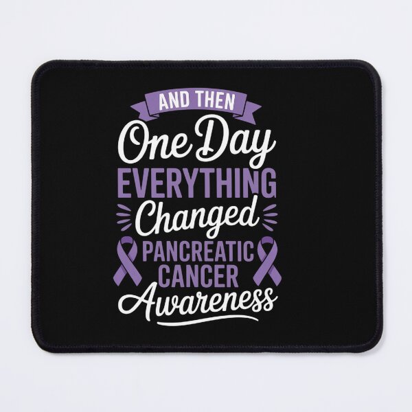Item preview, Everything Changed Pancreatic Cancer Awareness designed and sold by HellD3vil-Art.