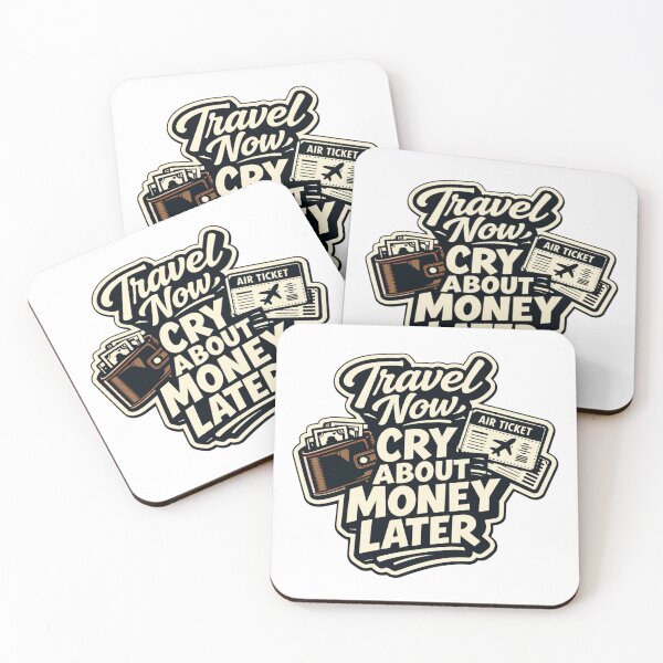Item preview, Travel Now Cry About Money Later designed and sold by B-All-Creations.