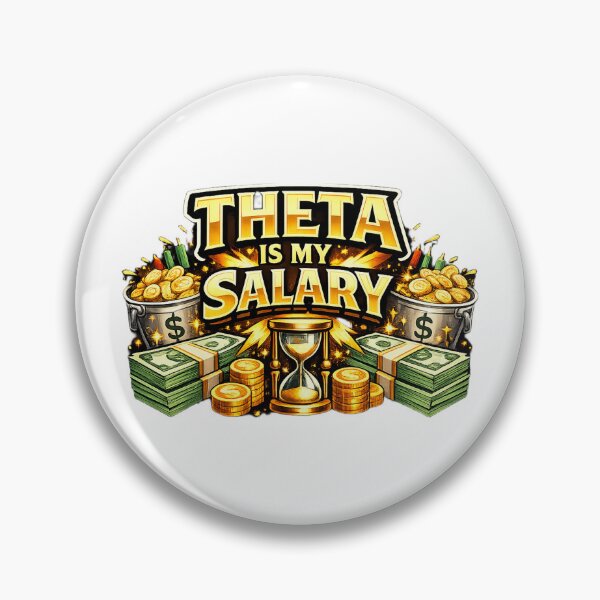 Item preview, Theta Is My Salary Options Trading| Theta Gang Finance Meme designed and sold by VolatilityEdge.