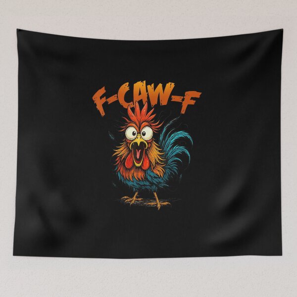 Item preview, F Caw F Funny Bird Fcawf Chicken Quote Rooster Meme  designed and sold by Juansustait.