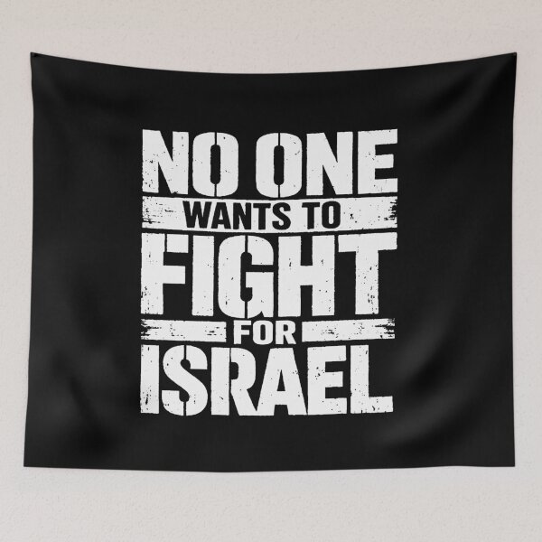 Item preview, No One Wants To Fight For Israel designed and sold by ingridkely.