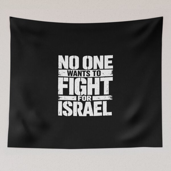 Item preview, No One Wants To Fight For Israel  designed and sold by johnsonannie57.