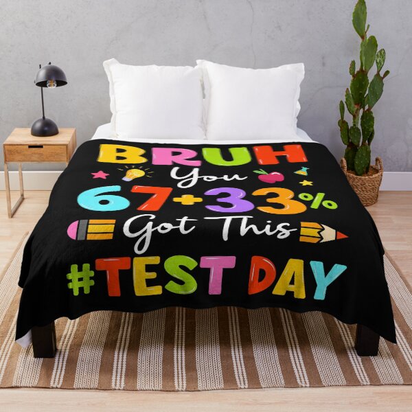 Item preview, Bruh You Got This Test Day designed and sold by yartyartyart.