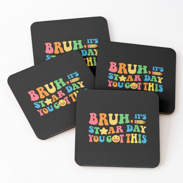 Item preview, Bruh You Got This STAAR Day designed and sold by yartyartyart.