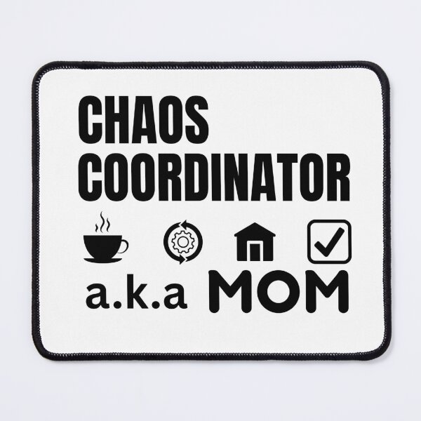 Item preview, Chaos Coordinator A.K.A. Mom T-Shirt – Perfect Mother's Day Gift designed and sold by FestivityFinds.