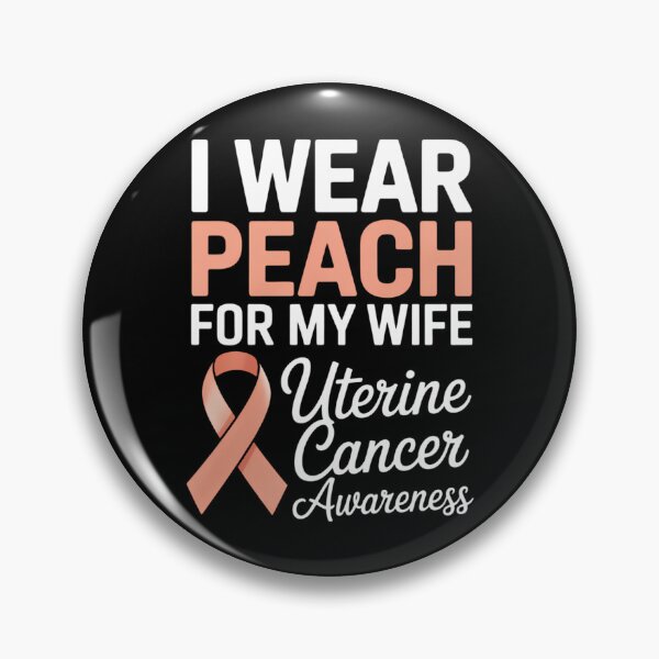 Item preview, I Wear Peach For My Wife Uterine Cancer Awareness designed and sold by HellD3vil-Art.