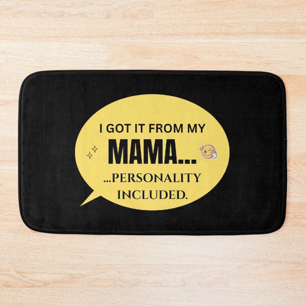 Item preview, I Got It From My Mama T-Shirt – Funny Personality Shirt for Moms designed and sold by FestivityFinds.