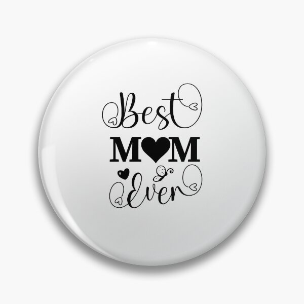 Item preview, Best Mom Ever Cute Typography Design designed and sold by CozyMomDesigns.