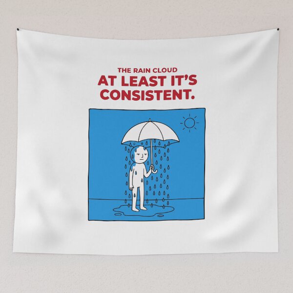 Item preview, Rain Cloud At Least It’s Consistent Funny Sad Mood Illustration  designed and sold by MotionBanana Art.